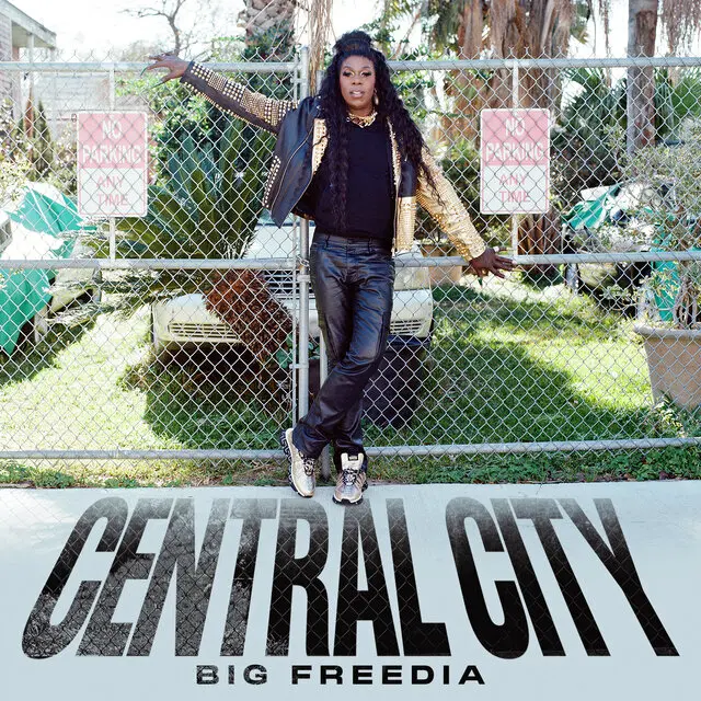 Big Freedia - Central City (Album)