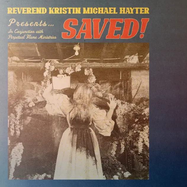 Reverend Kristin Michael Hayter, SAVED! Album Download Leak MP3 ZIP Files