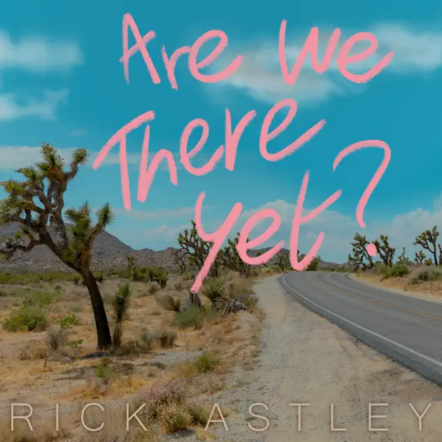 Rick Astley‘s “Are We There Yet” Album Download Leak MP3 ZIP Files