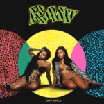 City Girls‘s “RAW” (Real A*s Wh*res) Album Feat. Usher, Lil Durk & More Download MP3 ZIP Files