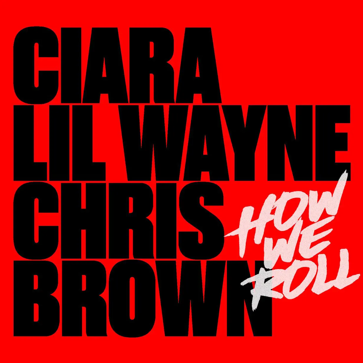 Ciara‘s “How We Roll” (Remix) with Chris Brown & Lil Wayne, Free Download MP3