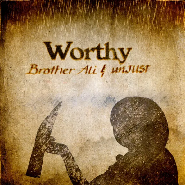Brother Ali & UnJUST’s “Worthy” Download MP3 Free Audio Files
